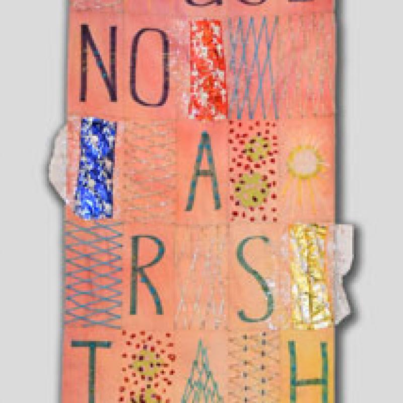 Re-use--NO-trash by Maria Billings
