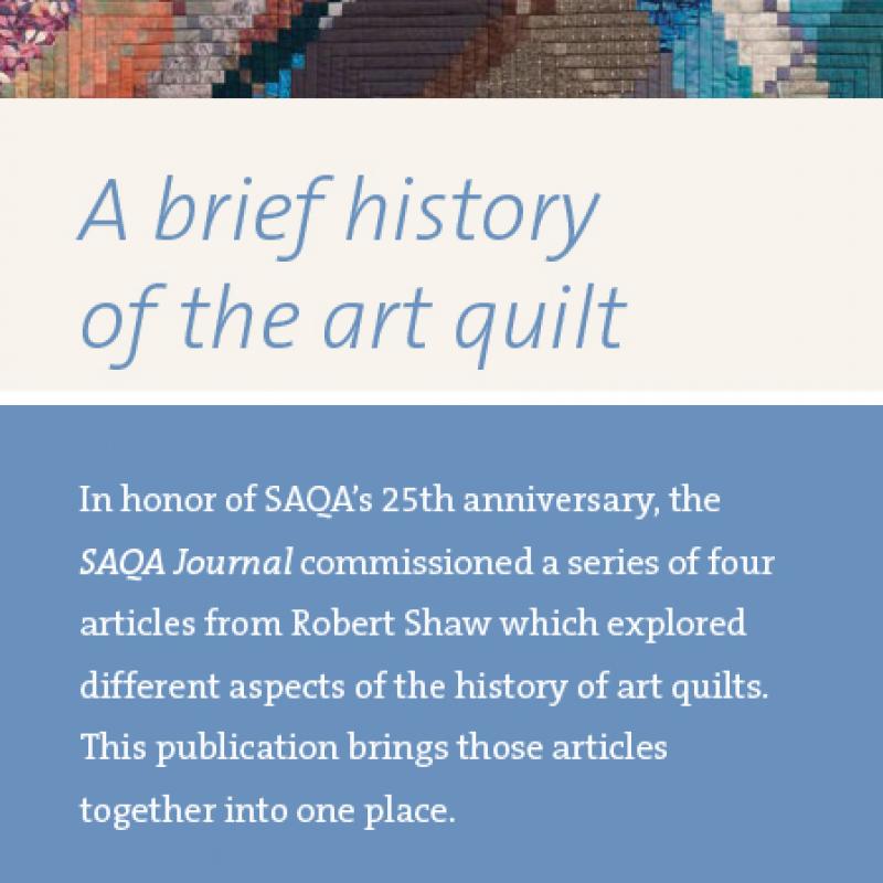 A Brief History of the Art Quilt by Robert Shaw 